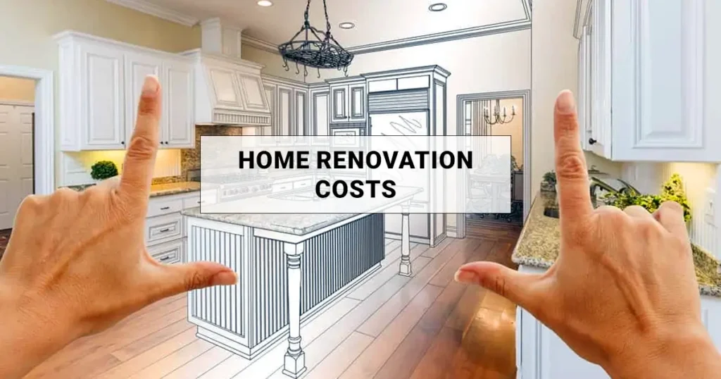 home renovation costs