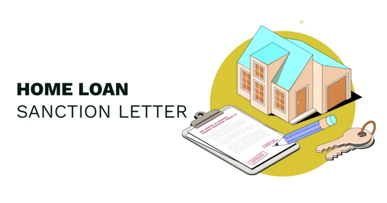What is a Home Loan Sanction Letter: Meaning & Key Benefits
